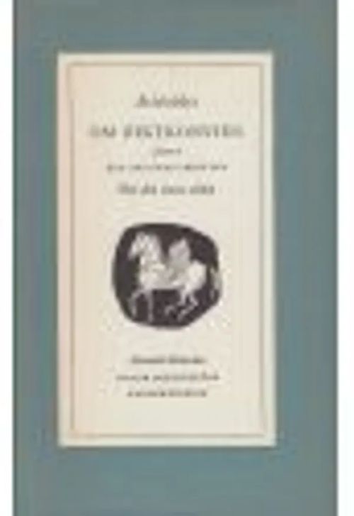 Om diktkonsten - jämte den anonyma skriften Om den stora stilen - Aristoteles | Wanhat Unelmat Gamla Drömmar Old Dreams | Osta Antikvaarista - Kirjakauppa verkossa