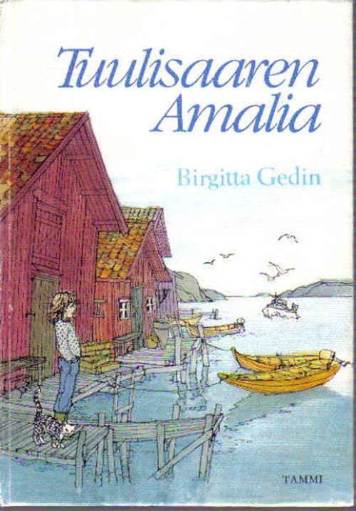 Tuulisaaren Amalia - Gedin Birgitta | Wanhat Unelmat Gamla Drömmar Old Dreams | Osta Antikvaarista - Kirjakauppa verkossa