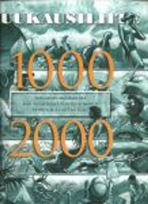 Helsingin Sanomat kuukausiliite 1000 - 2000,millainen maailma oli kun vuosituhat vaihtui viimeksi ? ja mitä sitten tuli - Savela Heleena (päätoim) | Wanhat Unelmat Gamla Drömmar Old Dreams | Osta Antikvaarista - Kirjakauppa verkossa