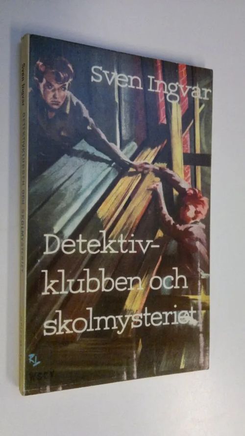 Detektivklubben och skolmysteriet - Ingvar, Sven | Wanhat Unelmat Gamla Drömmar Old Dreams | Osta Antikvaarista - Kirjakauppa verkossa
