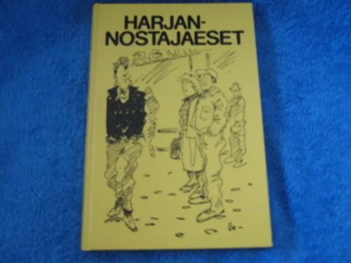 Harjannostajaiset - Valittuja juttuja Savon Sanomista - Toim | Wanhat Unelmat Gamla Drömmar Old Dreams | Osta Antikvaarista - Kirjakauppa verkossa