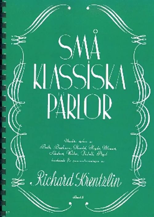 små klassiska pärlor - band II - Krentzlin, Richard | Wanhat Unelmat Gamla Drömmar Old Dreams | Osta Antikvaarista - Kirjakauppa verkossa