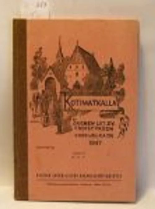 Kotimatkalla - Suomen lut.ev. yhdistyksen vuosijulkaisu 1946 - K.V.T (toim) | Wanhat Unelmat Gamla Drömmar Old Dreams | Osta Antikvaarista - Kirjakauppa verkossa