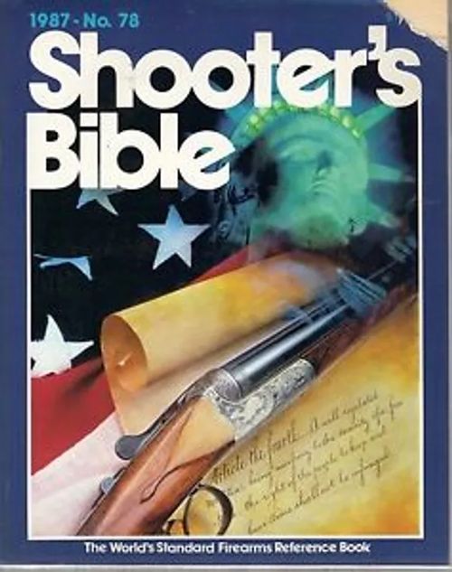 1987 Edition Shooters Bible No 78 - Jarret William S. (editor) | Wanhat Unelmat Gamla Drömmar Old Dreams | Osta Antikvaarista - Kirjakauppa verkossa