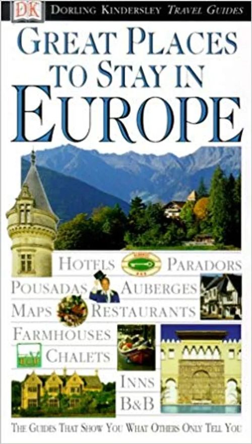 Great places to stay in Europe - Duncan Fiona & Glass Leonie | Wanhat Unelmat Gamla Drömmar Old Dreams | Osta Antikvaarista - Kirjakauppa verkossa