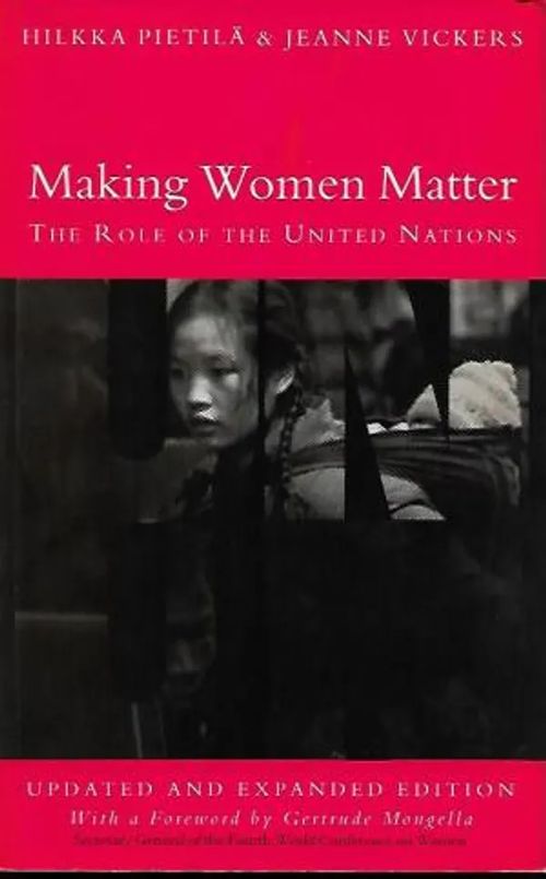 Making Women Matter - The Role of the United Nations - Pietilä Hilkka, Vickers Jeanne | Wanhat Unelmat Gamla Drömmar Old Dreams | Osta Antikvaarista - Kirjakauppa verkossa