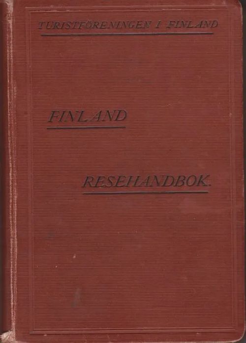 Finland Resehandbok - Vägvisare i Finland - Ramsay August (ed.) | Wanhat Unelmat Gamla Drömmar Old Dreams | Osta Antikvaarista - Kirjakauppa verkossa