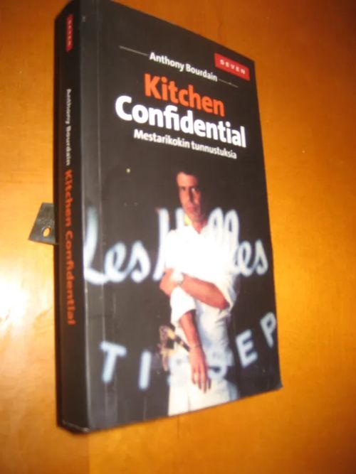 Kitchen Confidental - Mestarikokin tunnustuksia - Bourdain, Anthony | Divari & Antikvariaatti Kummisetä | Osta Antikvaarista - Kirjakauppa verkossa