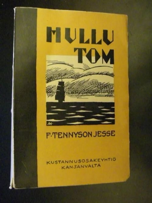 Hullu Tom - Tennyson Jesse | Divari & Antikvariaatti Kummisetä | Osta Antikvaarista - Kirjakauppa verkossa