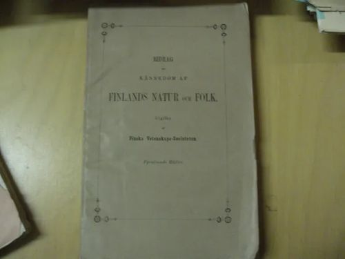 Bidrag till kännedom af Finlands natur och folk, Fyrationde Häftet, mm Om guldletningar i Finland åren 1837-1850, af A. F. Thoreld. | Divari & Antikvariaatti Kummisetä | Osta Antikvaarista - Kirjakauppa verkossa