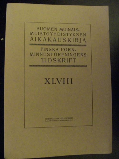 Suomen Muinaismuistoyhdistyksen aikakauskirja 48 Kronqvist jälkeenjääneitä tutkielmia, EKartano: Ur Nådendals kyrkas byggnadshistoria, Ella Kivikoski, Husgrunderna i Sorhagen Kulla och Finnström | Divari & Antikvariaatti Kummisetä | Osta Antikvaarista - Kirjakauppa verkossa