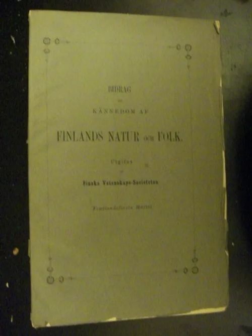 Bidrag till kännedom af Finlands natur och folk, 51. Häftet | Divari & Antikvariaatti Kummisetä | Osta Antikvaarista - Kirjakauppa verkossa