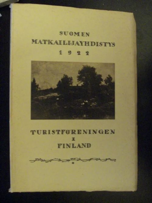 Suomen Matkailijayhdistys 1922, mm. Ilmari Kianto: Kauko-karjalan tunnustähtien alla | Divari & Antikvariaatti Kummisetä | Osta Antikvaarista - Kirjakauppa verkossa