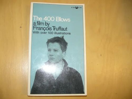 The 400 blows, a film by Francois Truffaut, with over 100 illustrations | Divari & Antikvariaatti Kummisetä | Osta Antikvaarista - Kirjakauppa verkossa