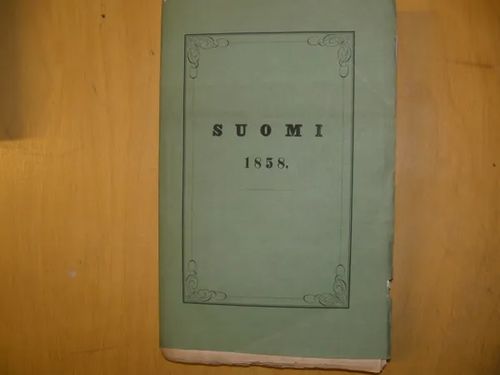 Suomi, Tidskrift i fosterländska ämnen 1858, sis mm Kasvikon oppisanoja, Elias Lönnrotilta - Finska Litteratur-Sällskapets förlag | Divari & Antikvariaatti Kummisetä | Osta Antikvaarista - Kirjakauppa verkossa