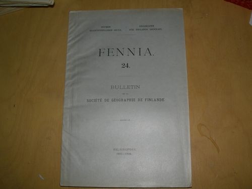 Fennia 24: sis mm. J.E. Rosberg: Studien uber Talbildungen im Finnischen Lappland und dessen Umbebungen I. Das tal des Tulomjok , 3 tafeln 2 karte | Divari & Antikvariaatti Kummisetä | Osta Antikvaarista - Kirjakauppa verkossa