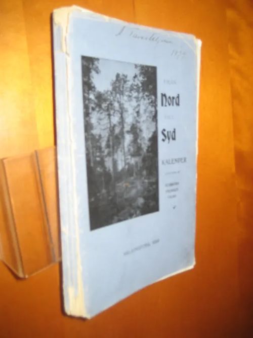 Från Nord till Syd Kalender 1889, Signeerattu A. Tawastjerna | Divari & Antikvariaatti Kummisetä | Osta Antikvaarista - Kirjakauppa verkossa