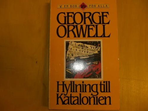 Hyllning till Katalonien - Orwell George | Divari & Antikvariaatti Kummisetä | Osta Antikvaarista - Kirjakauppa verkossa