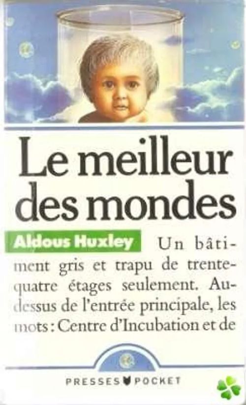 Le Meilleur des mondes - Huxley Aldous | Divari & Antikvariaatti Kummisetä | Osta Antikvaarista - Kirjakauppa verkossa