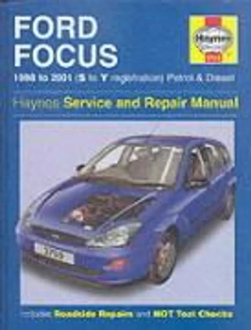 Ford Focus Service and Repair Manual 1998-2001 s to Y Petrol & Diesel(Haynes Service and Repair Manuals) | Divari & Antikvariaatti Kummisetä | Osta Antikvaarista - Kirjakauppa verkossa