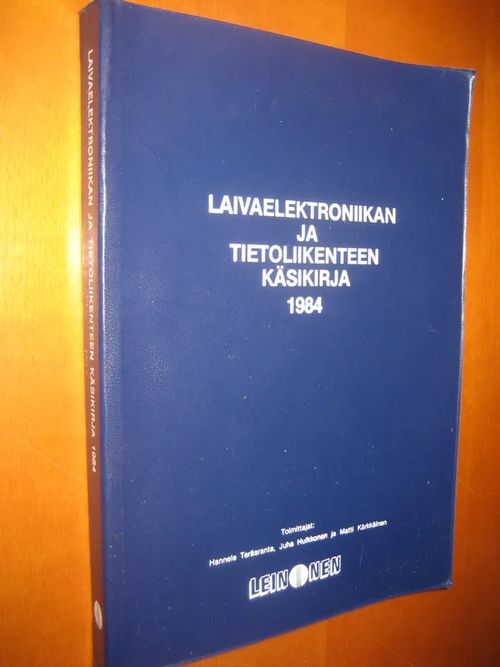 Laivaelektroniikan ja tietoliikenteen käsikirja - Teräsranta Hannele,  Huikkonen Juha Kärkkäinen MAtti | Divari & Antikvariaatti Kummisetä |