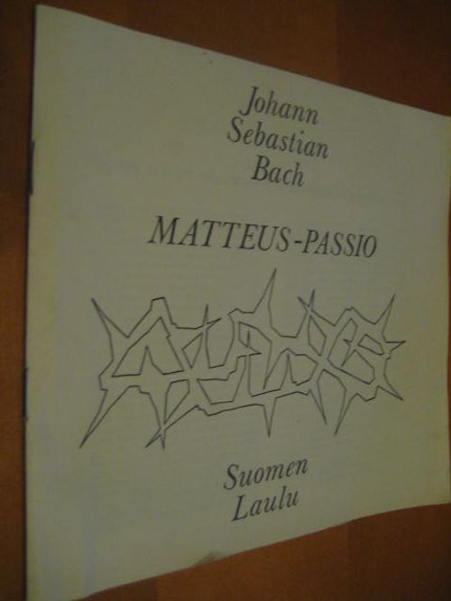 Matteus-Passio (J.S. Bach) - Toim. | Divari & Antikvariaatti Kummisetä | Osta Antikvaarista - Kirjakauppa verkossa