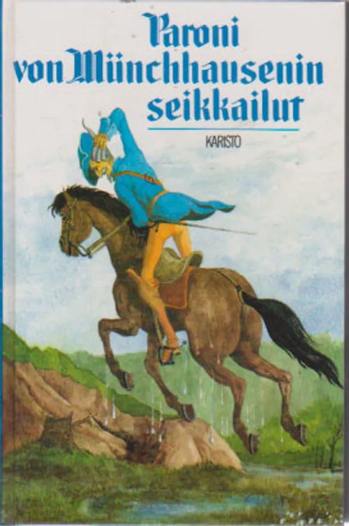 Paroni von Münchhausenin seikkailut (Kuvittanut Gustave Doré) | Divari & Antikvariaatti Kummisetä | Osta Antikvaarista - Kirjakauppa verkossa