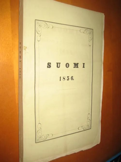 Suomi, Tidskrift i fosterländska ämnen 1856, mm A. Oksanen: J.L runebergin Döbeln Juuttaassa | Divari & Antikvariaatti Kummisetä | Osta Antikvaarista - Kirjakauppa verkossa