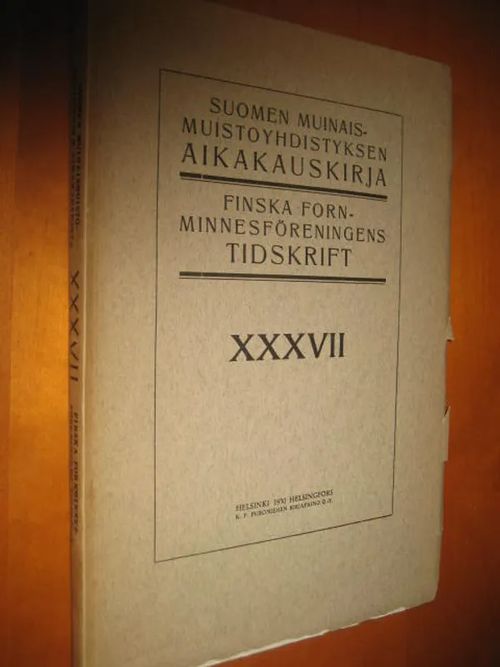 Suomen Muinaismuistoyhdistyksen aikakauskirja XXXVII, Albert Hämäläinen: Hylkeenpuunti keskisen Pohjanlahden suomenpuoleisella rannalla | Divari & Antikvariaatti Kummisetä | Osta Antikvaarista - Kirjakauppa verkossa