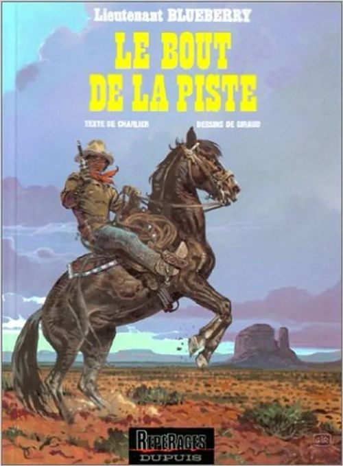 Le Bout de la piste, Blueberry, tome 22 - Charlier, Jean-Michel; Giraud, Jean | Divari & Antikvariaatti Kummisetä | Osta Antikvaarista - Kirjakauppa verkossa