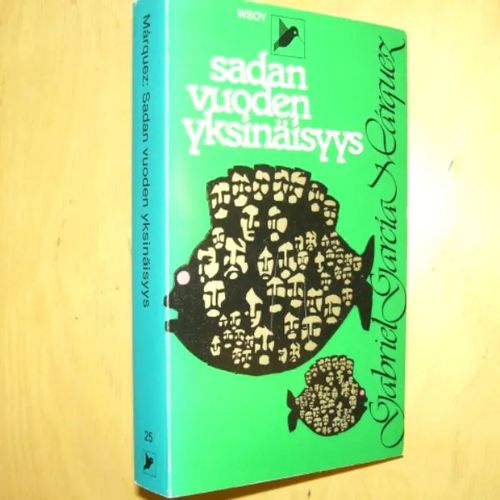 Sadan vuoden yksinäisyys - Garcia Marquez Gabriel | Divari & Antikvariaatti Kummisetä | Osta Antikvaarista - Kirjakauppa verkossa