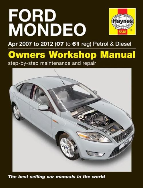 Ford Mondeo Petrol & Diesel (Apr 07 - 12) 07 to 61 korjausopas englanniksi | Divari & Antikvariaatti Kummisetä | Osta Antikvaarista - Kirjakauppa verkossa