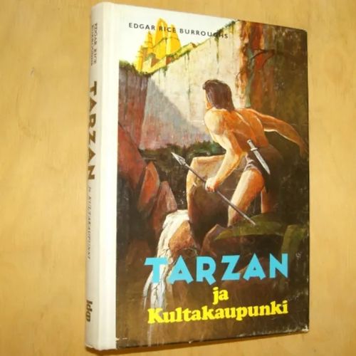 Tarzan ja kultakaupunki - Burroghs Edgar Rice | Divari & Antikvariaatti Kummisetä | Osta Antikvaarista - Kirjakauppa verkossa