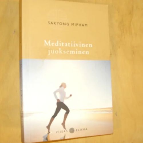 Meditatiivinen juokseminen - Mipham Sakyong | Antikvaari - kirjakauppa verkossa