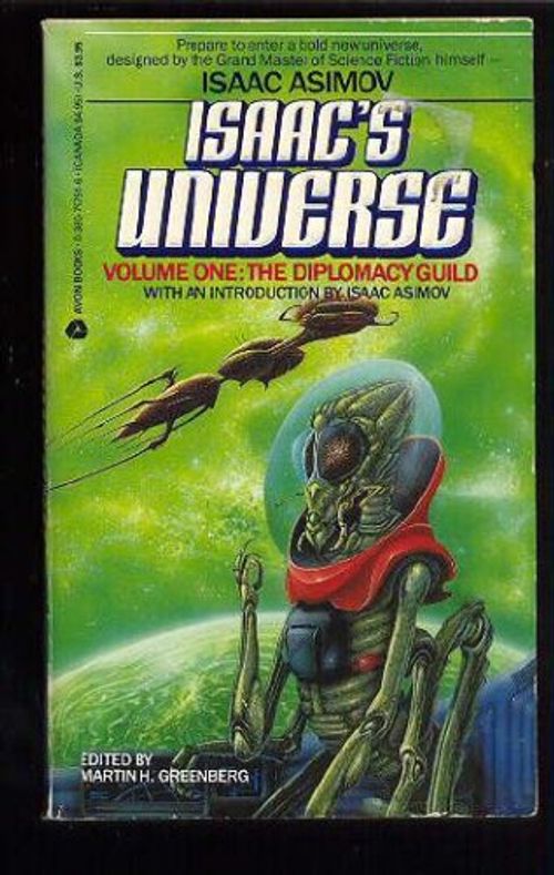 Isaac's universe - Volume one The Diplomacy Guild - Asimov Isaac | Divari & Antikvariaatti Kummisetä | Osta Antikvaarista - Kirjakauppa verkossa