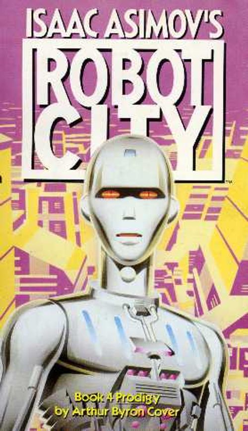 Robot city, book 4 Prodigy - Asimov Isaac | Divari & Antikvariaatti Kummisetä | Osta Antikvaarista - Kirjakauppa verkossa