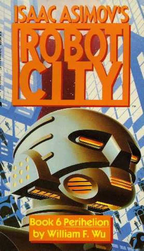 Robot city, book 6 perihelion - Asimov Isaac | Divari & Antikvariaatti Kummisetä | Osta Antikvaarista - Kirjakauppa verkossa