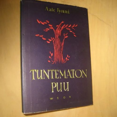 Tuntematon puu - Tynni Aale | Divari & Antikvariaatti Kummisetä | Osta Antikvaarista - Kirjakauppa verkossa