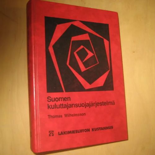 Suomen kuluttajansuojajärjestelmä - Yleinen osa - Wilhelmsson Thomas | Divari & Antikvariaatti Kummisetä | Osta Antikvaarista - Kirjakauppa verkossa