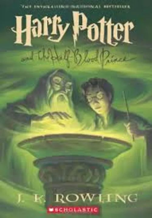 Harry Potter and the Half-Blood Prince - Rowling J. K. | Divari & Antikvariaatti Kummisetä | Osta Antikvaarista - Kirjakauppa verkossa