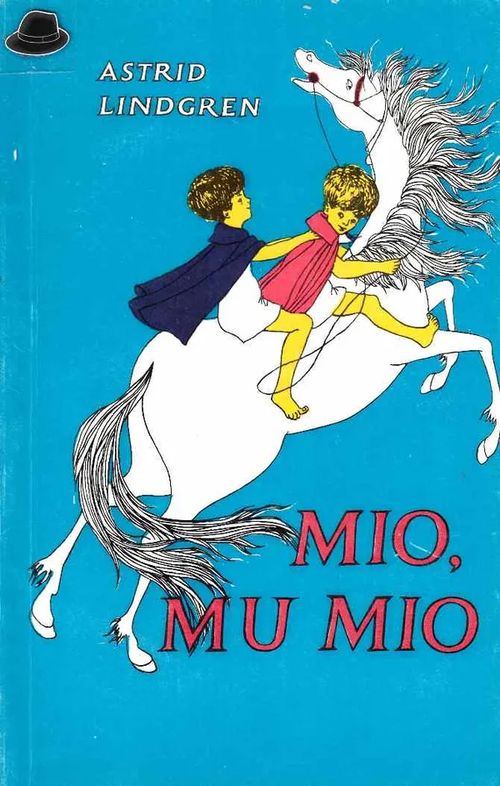 Mio, mu Mio - Lindgren Astrid | Divari & Antikvariaatti Kummisetä | Osta Antikvaarista - Kirjakauppa verkossa