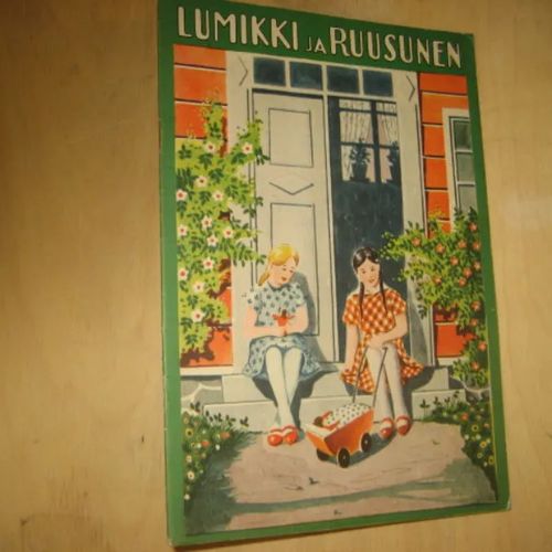 Lumikki ja Ruusunen | Divari & Antikvariaatti Kummisetä | Osta Antikvaarista - Kirjakauppa verkossa