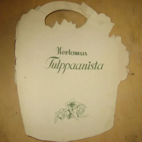 Kertomus tulppaanista | Divari & Antikvariaatti Kummisetä | Osta Antikvaarista - Kirjakauppa verkossa