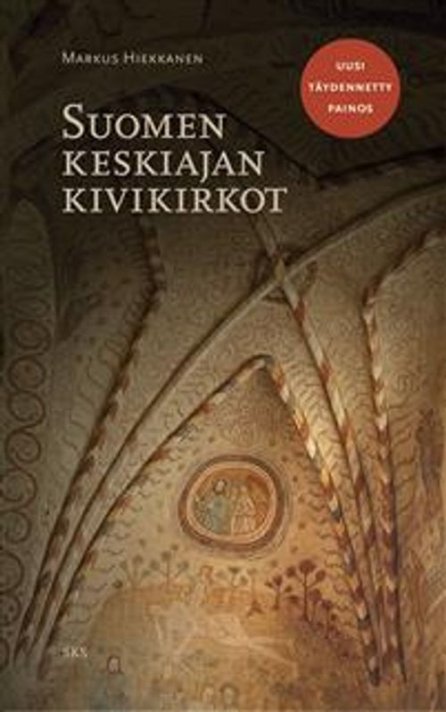 Suomen keskiajan kivikirkot - Hiekkanen Markus | Divari & Antikvariaatti Kummisetä | Antikvaari - kirjakauppa verkossa