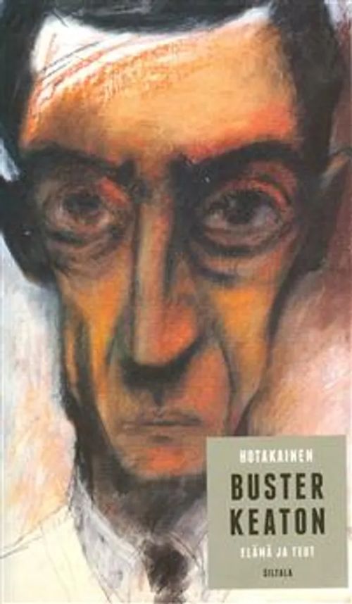 Buster Keaton - Elämä ja teot - Hotakainen Kari | Divari & Antikvariaatti Kummisetä | Osta Antikvaarista - Kirjakauppa verkossa