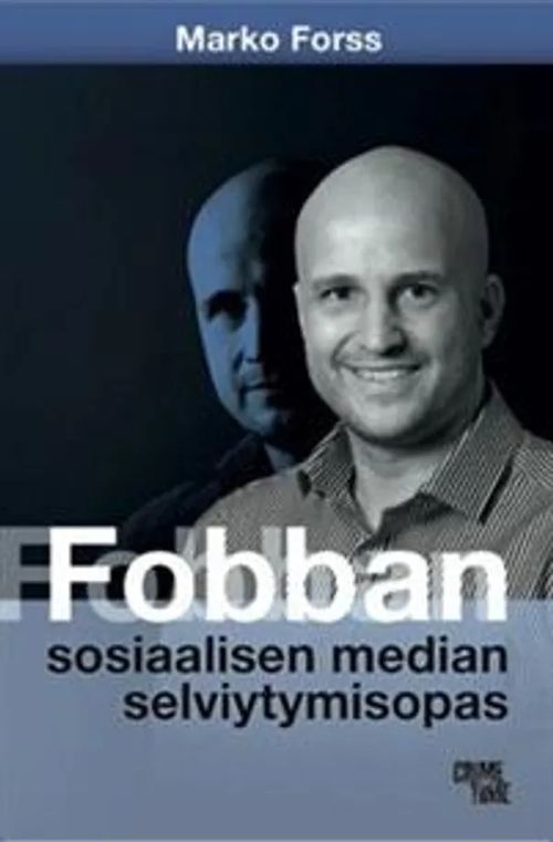 Fobban sosiaalisen median selviytymisopas - Forss Marko | Divari & Antikvariaatti Kummisetä | Osta Antikvaarista - Kirjakauppa verkossa