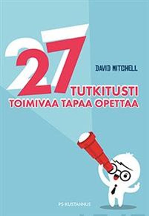 27 tutkitusti toimivaa tapaa opettaa - Mitchell David | Divari & Antikvariaatti Kummisetä | Osta Antikvaarista - Kirjakauppa verkossa