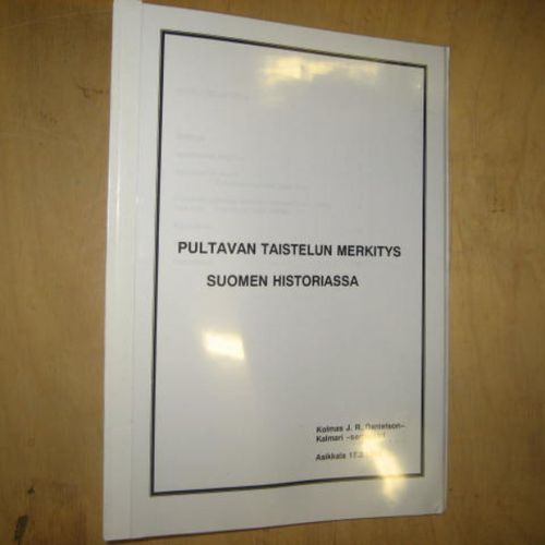 Pultavan taistelun merkitys Suomen historiassa - Kolmas J. R. Danielson-Kalmari -seminaari - Asikkala 17.2.1993 | Divari & Antikvariaatti Kummisetä | Osta Antikvaarista - Kirjakauppa verkossa