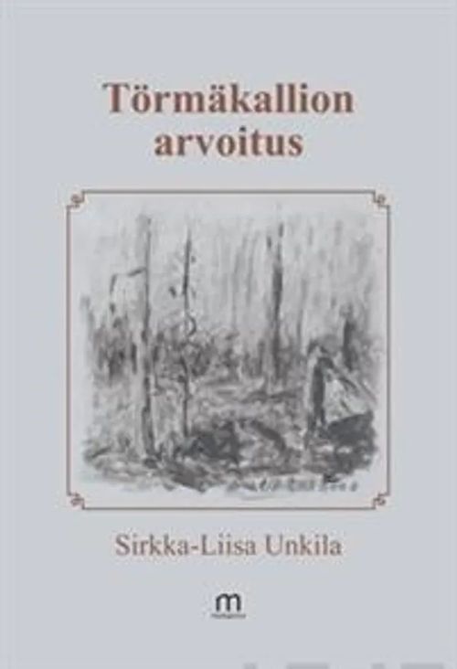 törmäkallion arvoitus - Unkila Sirkka-Liisa | Divari & Antikvariaatti Kummisetä | Osta Antikvaarista - Kirjakauppa verkossa