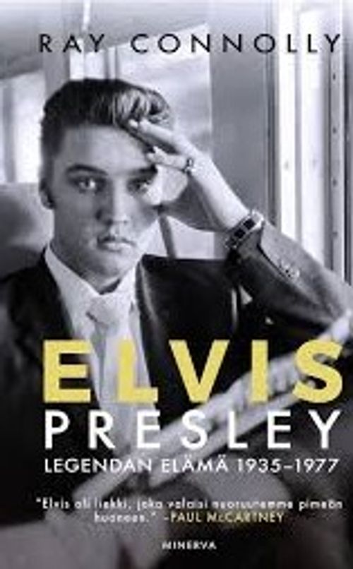 Elvis Presley - Legendan elämä 1935-1977 - Connolly Ray | Divari & Antikvariaatti Kummisetä | Osta Antikvaarista - Kirjakauppa verkossa